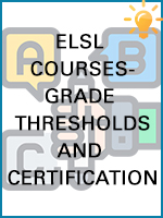 ELSL courses - grade tresholds and certification